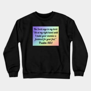 Bible Verse Psalm 110:1 Crewneck Sweatshirt